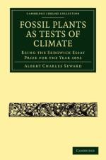 Fossil Plants as Tests of Climate af Albert Charles Seward
