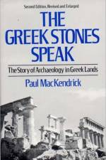 The Greek Stones Speak af Paul MacKendrick