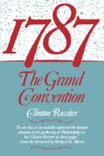 1787 af Clinton Lawrence Rossiter