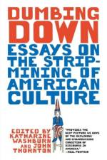 Dumbing Down af Katharine Washburn