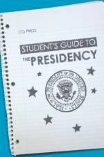Student's Guide to the Presidency