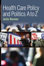 Health Care Policy and Politics A to Z af Julie Rovner