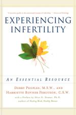 Experiencing Infertility af Harriette Rovner Ferguson