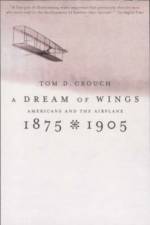 A Dream of Wings af Tom D. Crouch