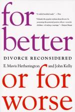 For Better or For Worse af E. Mavis (University of Virginia) Hetherington