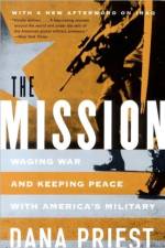 The Mission af Dana Priest