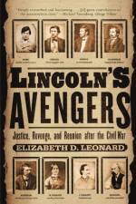 Lincoln's Avengers af Elizabeth D. (Colby College) Leonard
