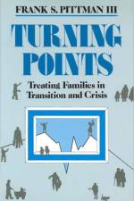 Turning Points af Frank Pittman