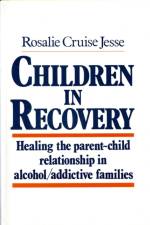 Children in Recovery af Rosalie Cruise Jesse