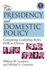 The Presidency and Domestic Policy af William W. Lammers