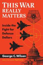 This War Really Matters af George C. Wilson