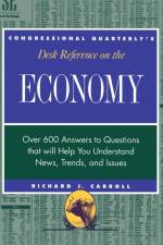 CQ's Desk Reference on the Economy af Richard J. Carroll