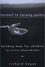 Turmoil to Turning Points af Richard Kagan