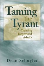 Taming the Tyrant af Dean Schuyler