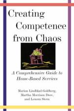 Creating Competence from Chaos af Martha Morrison Dore