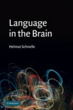 Language in the Brain af Helmut (Ruhr-Universitat Schnelle