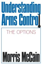 Understanding Arms Control af Morris McCain