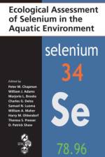 Ecological Assessment of Selenium in the Aquatic Environment