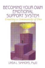 Becoming Your Own Emotional Support System af Linda L. Simmons