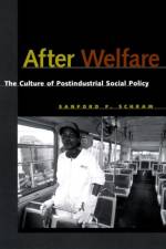 After Welfare af Sanford F. Schram