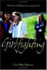 Girlfighting af Lyn Mikel Brown