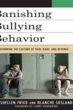 Banishing Bullying Behavior af SuEllen Fried