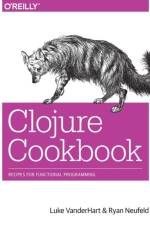 Clojure Cookbook af Luke Vanderhart