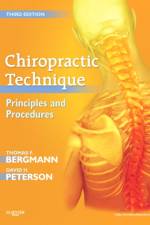 Chiropractic Technique af Thomas F. (Editor-in-Chief Bergmann