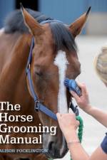 The Horse Grooming Manual af Alison Pocklington