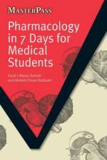 Pharmacology in 7 Days for Medical Students af Fazal-I-Akbar Danish