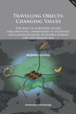 Travelling Objects: Changing Values af Benjamin Jennings
