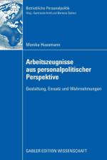 Arbeitszeugnisse Aus Personalpolitischer Perspektive
