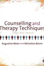 Counselling and Therapy Techniques af Augustine Meier