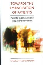 Towards the emancipation of patients af Charlotte (Board of Trustees Williamson
