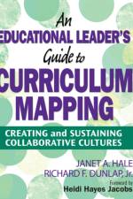 An Educational Leader's Guide to Curriculum Mapping