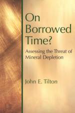 On Borrowed Time af John E. Tilton