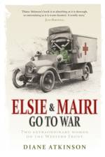 Elsie and Mairi Go to War af Dr Diane Atkinson
