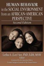 Human Behavior in the Social Environment from an African-American Perspective af Letha A See