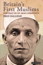 Britain's First Muslims af Fred Halliday