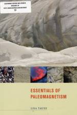 Essentials of Paleomagnetism af Lisa Tauxe