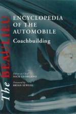 The Beaulieu Encyclopedia of the Automobile: Coachbuilding af Brian Sewell