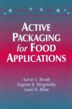 Active Packaging for Food Applications af Aaron L. Brody
