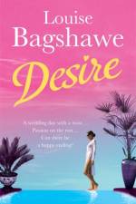 Desire af Louise Bagshawe