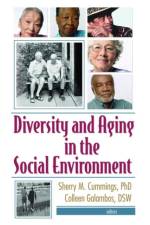 Diversity and Aging in the Social Environment af Sherry M. Cummings