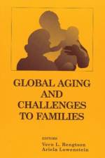 Global Aging and Challenges to Families af Ariela Lowenstein