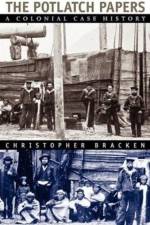 The Potlatch Papers af Christopher Bracken