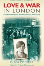 Love and War in London af Olivia Cockett