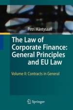 The Law of Corporate Finance: General Principles and EU Law