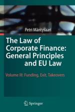 The Law of Corporate Finance: General Principles and EU Law