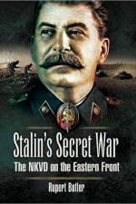 Stalin's Secret War: the Nkvd on the Eastern Front af Rupert Butler